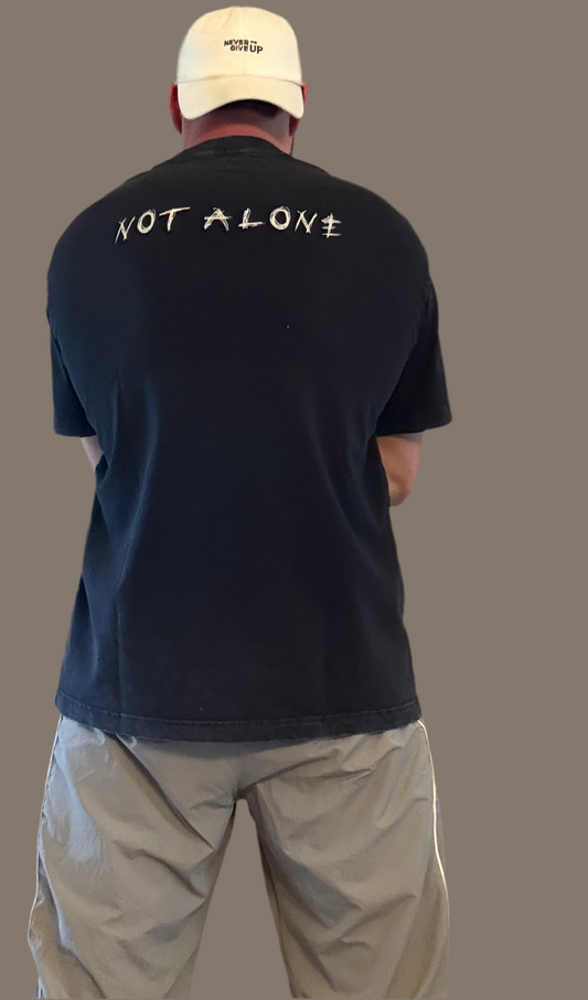 “NOT ALONE”